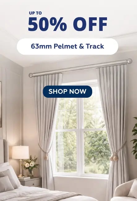 Finishing Touches - Up To 50% Off Selected Curtain Pelmet & Tracks This Easter