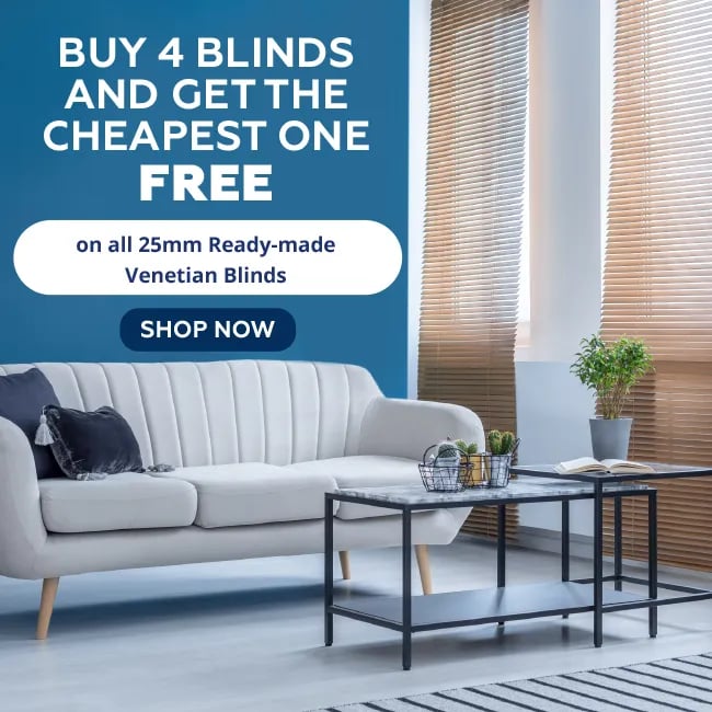 Finishing Touches - Deals - New Homeowners - Buy 4 Ready Made 25mm Blinds & Get The Cheapest One Free!